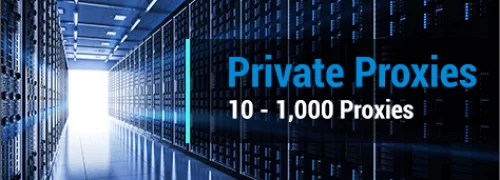 Buy 10 to 1,000 Private Proxies