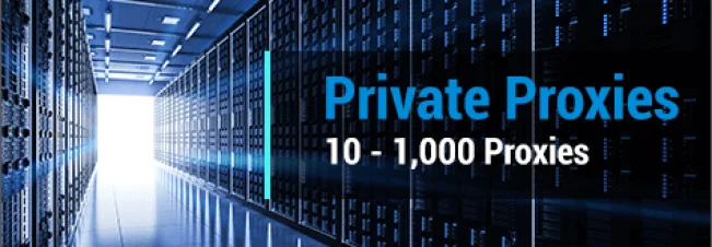Buy 10 to 1,000 Private Proxies